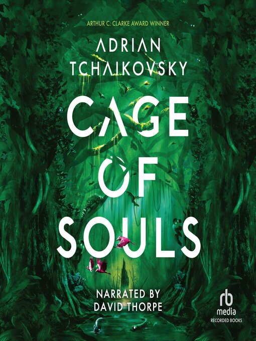 Title details for Cage of Souls by Adrian Tchaikovsky - Wait list